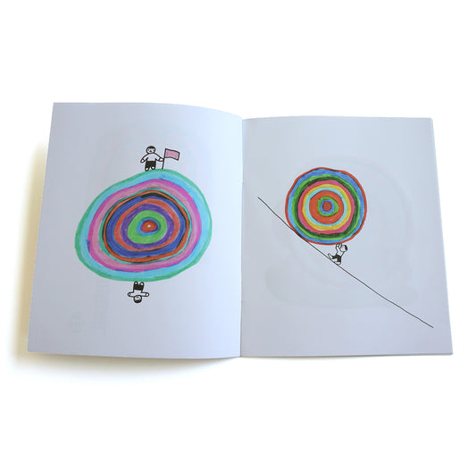 Open spread of a zine featuring two illustrations. One page is a rainbow planet with two people on opposite ends of it. The second page shows someone rolling a rainbow rock up a hill